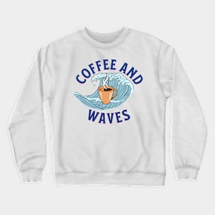 Coffee and Waves Crewneck Sweatshirt